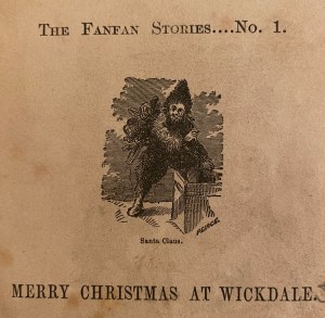 The title page for the story number 1 in the series, The Fanfan Stories. There is an image of a man carrying gifts going down a chimney. 