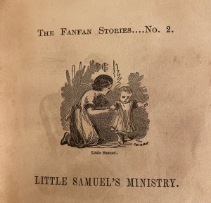 The title page of Little Samuel's Ministry. It contains an image of a young girl teaching her baby brother to watch. There is an engravers mark that says "Peirce". The image is captioned " Little Samuel."