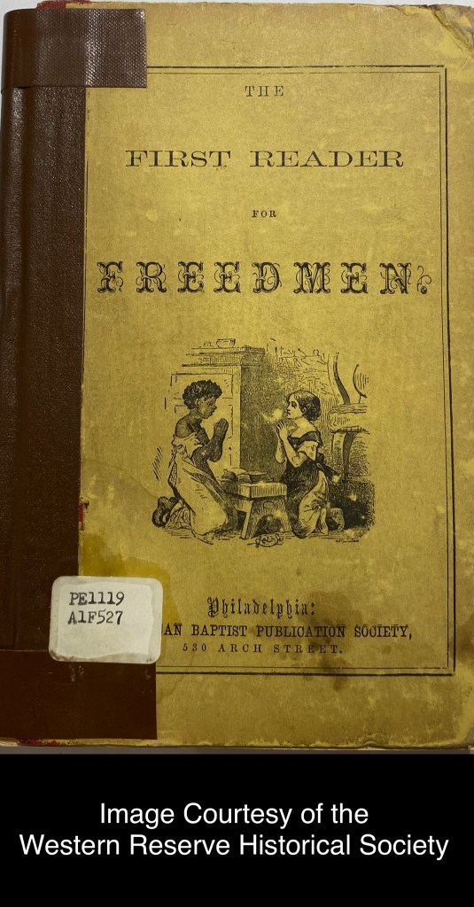 The First Reader for Freedmen image courtesy of Western Reserve Historical Society. The front cover features an image of an impoverished Black girl kneeling and praying with a well-dressed White girl.